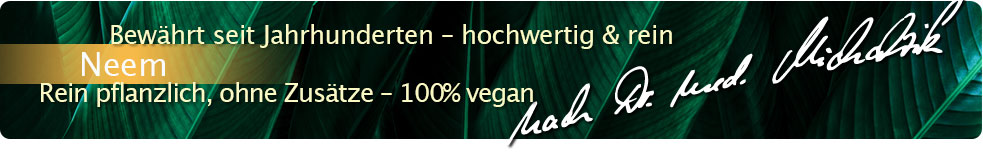 Neem nach Dr. med. Michalzik