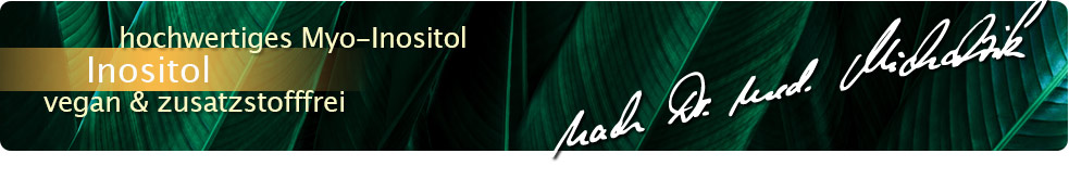 Inositol nach Dr. med. Michalzik